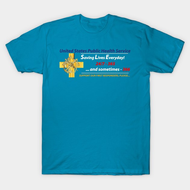 USPHS - Public Health Service Saving Lives T-Shirt by twix123844